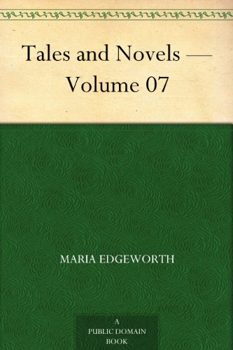 Tales and Novels — Volume 07